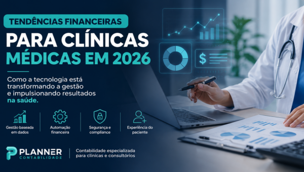 Tendências Financeiras para Clínicas Médicas