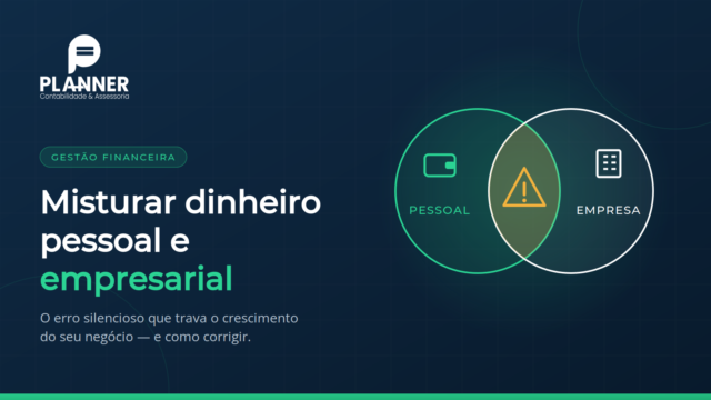 separar finanças pessoais e empresariais